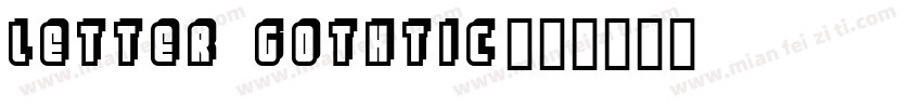 letter gothtic字体转换